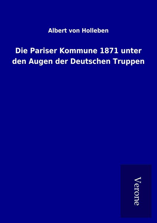 Produktbild: Die Pariser Kommune 1871 unter den Augen der Deutschen Truppen