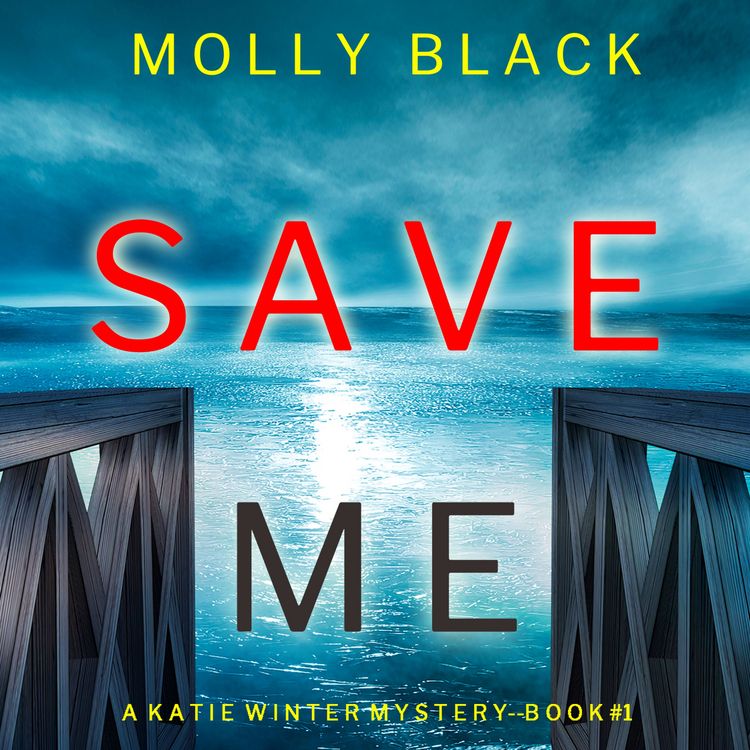 Produktbild: Save Me (A Katie Winter FBI Suspense Thriller&mdash;Book 1)