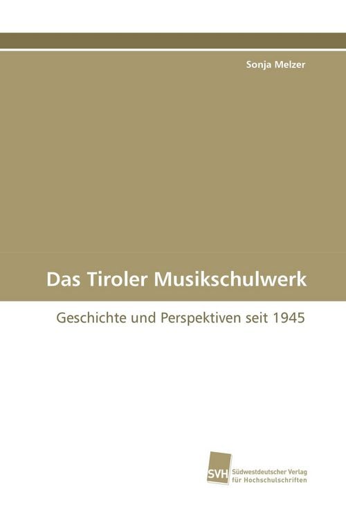 Produktbild: Das Tiroler Musikschulwerk
