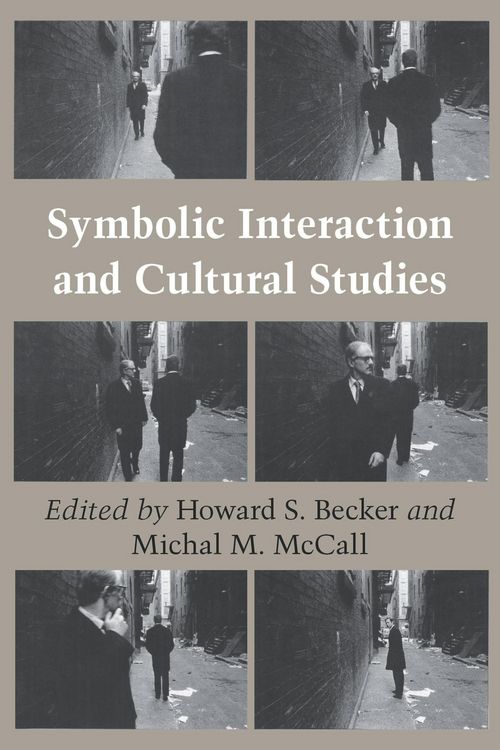Produktbild: Symbolic Interaction and Cultural Studies
