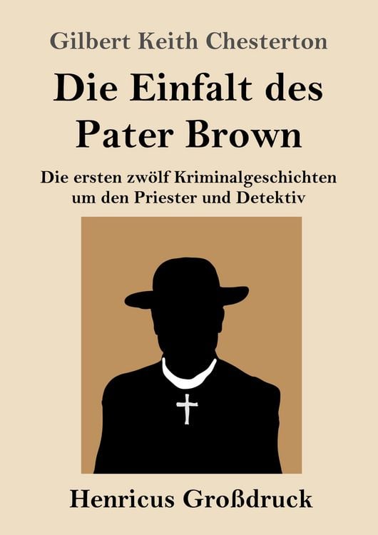 Produktbild: Die Einfalt des Pater Brown (Gro&szlig;druck)