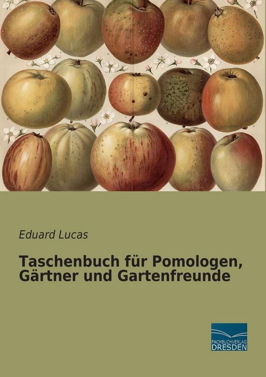 Produktbild: Taschenbuch f&uuml;r Pomologen, G&auml;rtner und Gartenfreunde