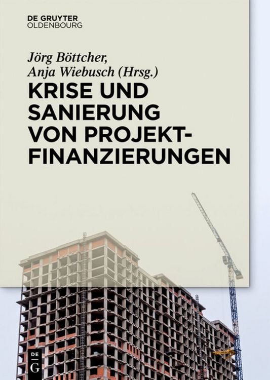 Produktbild: Krise und Sanierung von Projektfinanzierungen