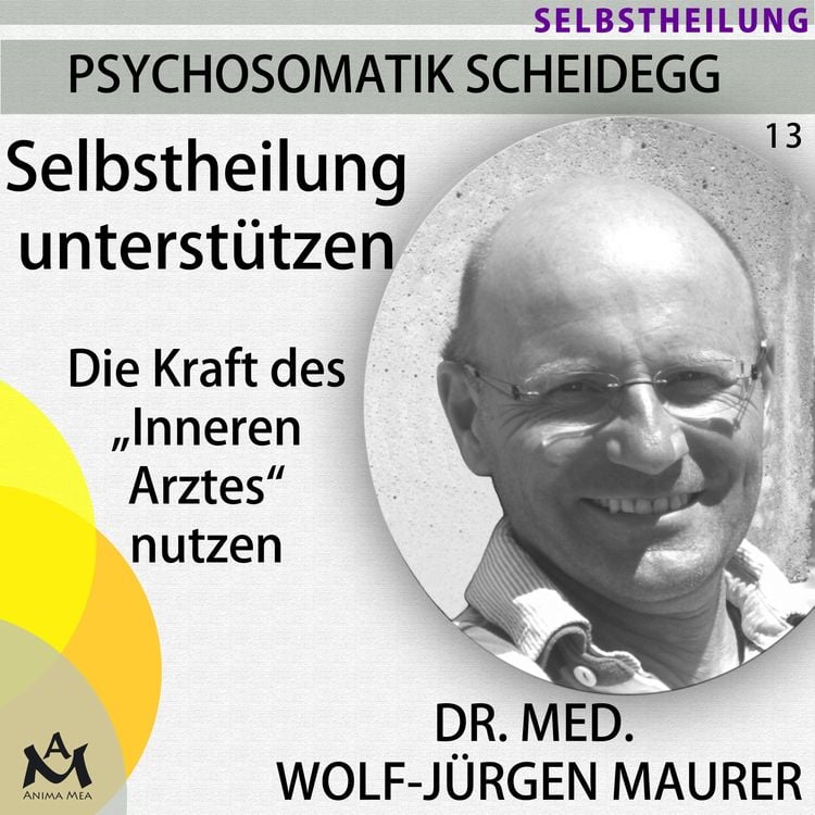 Bild vom Artikel Selbstheilung unterstützen vom Autor Dr. med. Wolf-Jürgen Maurer