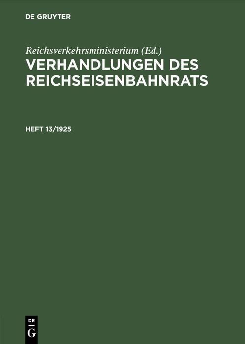 Produktbild: Verhandlungen des Reichseisenbahnrats. Heft 13/1925