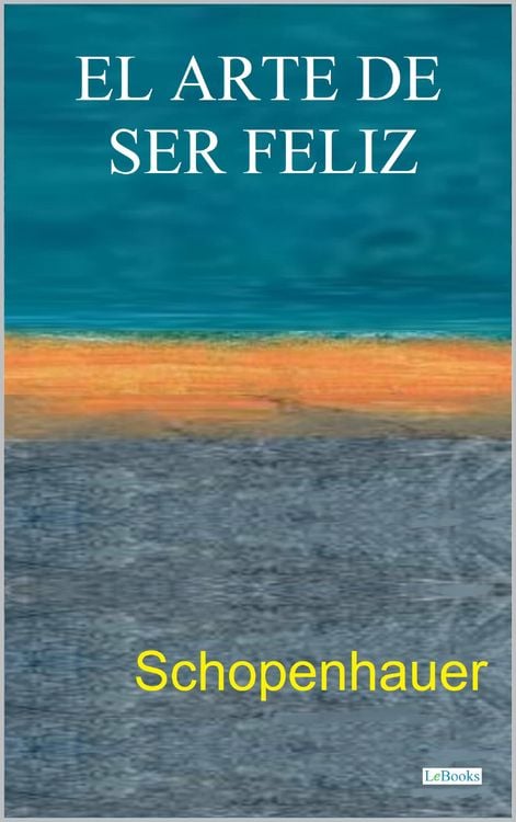 Produktbild: El Arte De Ser Feliz