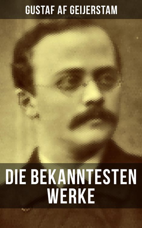 Produktbild: Die bekanntesten Werke von Gustaf af Geijerstam