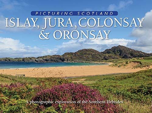 Produktbild: Islay, Jura, Colonsay & Oronsay: Picturing Scotland