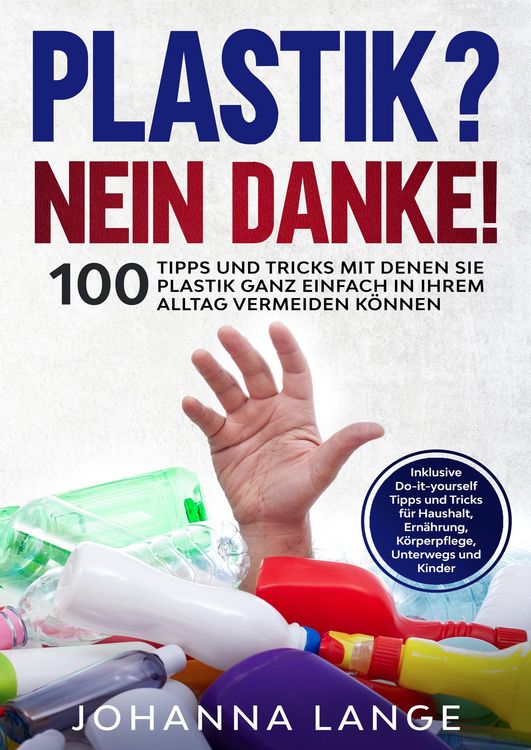 Produktbild: Plastik? Nein Danke!
