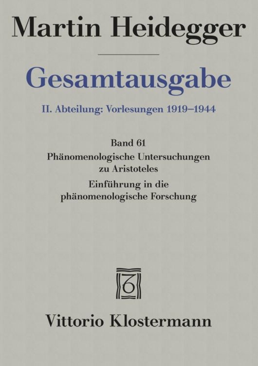 Produktbild: Gesamtausgabe Abt. 2 Vorlesungen Bd. 61. Ph&auml;nomenologische Interpretationen zu Aristoteles