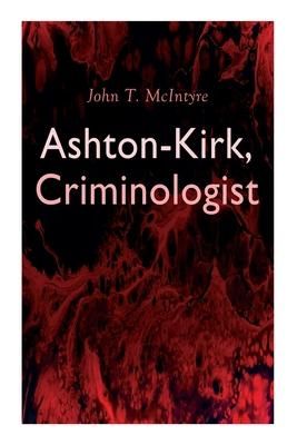 Produktbild: Ashton-Kirk, Criminologist