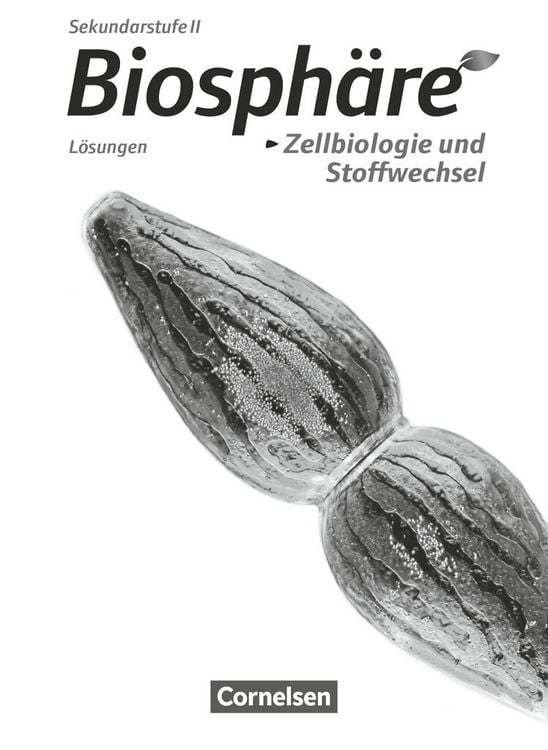 Produktbild: Biosphäre Sekundarstufe II - Themenbände: Zellbiologie und Stoffwechsel. Lösungen zum Schülerbuch