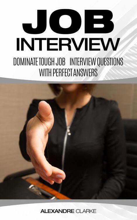 Produktbild: Job Interview: Dominate the Toughest Job Interview Questions with Perfect Answers