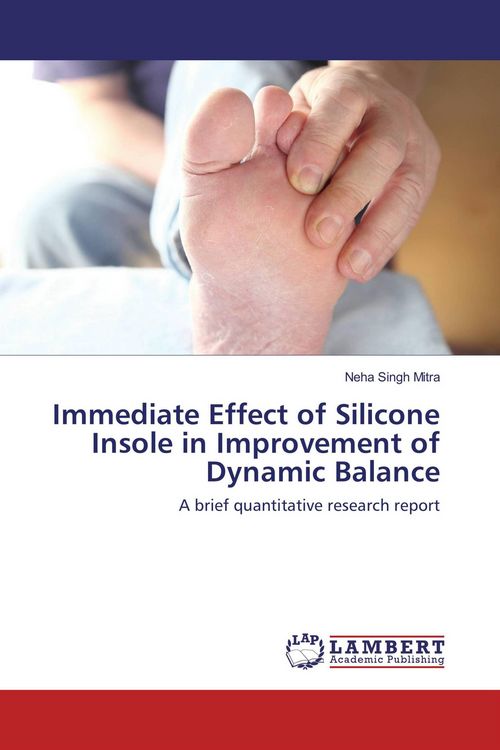 Produktbild: Immediate Effect of Silicone Insole in Improvement of Dynamic Balance