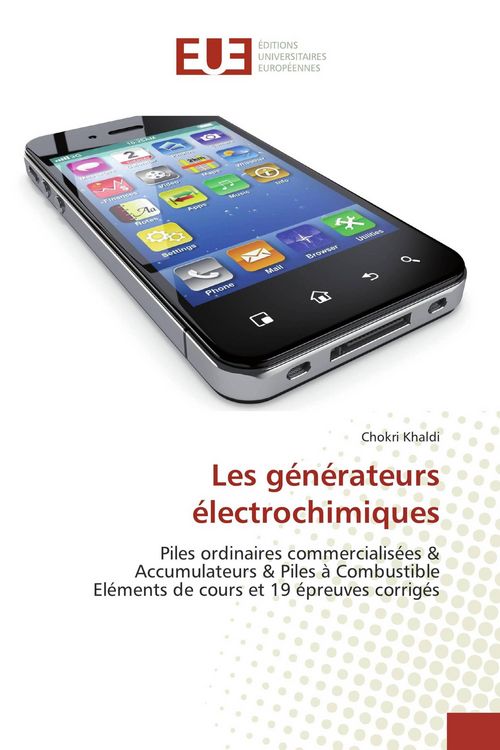 Produktbild: Les g&eacute;n&eacute;rateurs &eacute;lectrochimiques