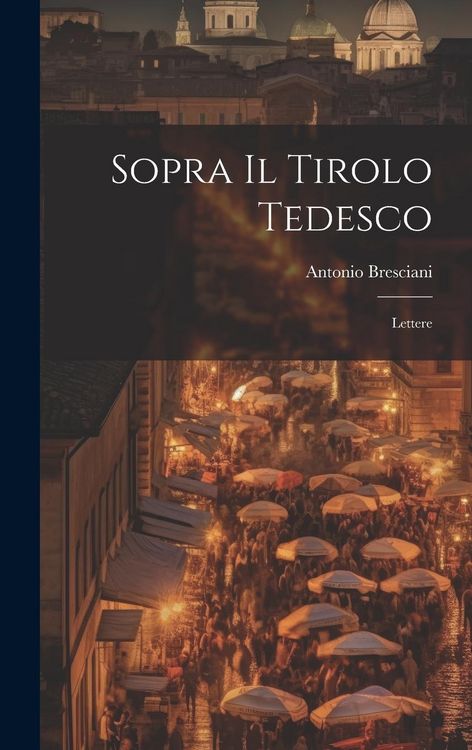 Produktbild: Sopra Il Tirolo Tedesco