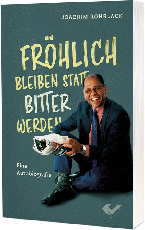 Produktbild: Fr&ouml;hlich bleiben statt bitter werden