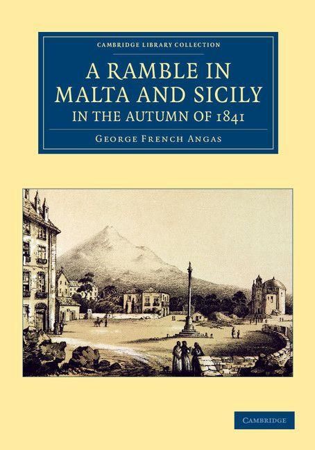 Produktbild: A Ramble in Malta and Sicily, in the Autumn of 1841