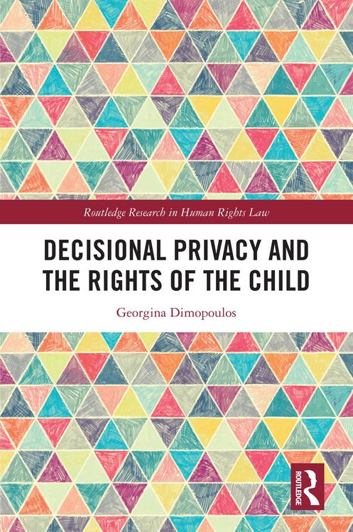 Produktbild: Decisional Privacy and the Rights of the Child