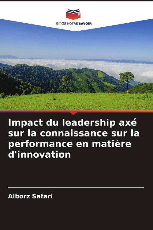 Produktbild: Impact du leadership ax&eacute; sur la connaissance sur la performance en mati&egrave;re d'innovation