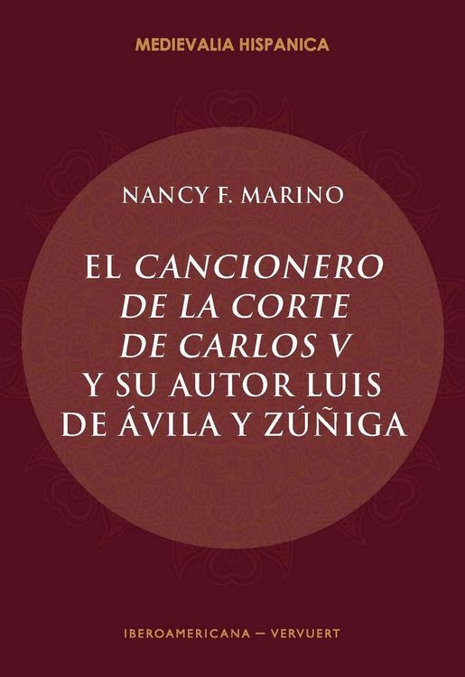 Produktbild: El cancionero de la corte de Carlos V y su autor, Luis de &Aacute;vila y Z&uacute;&ntilde;iga