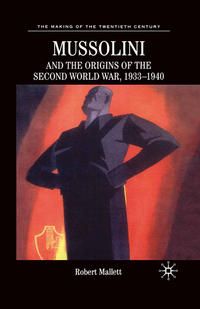 Produktbild: Mussolini and the Origins of the Second World War, 1933-1940