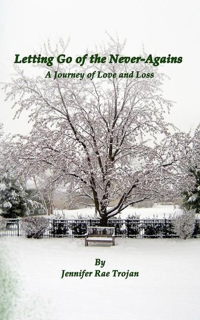Produktbild: Letting Go of the Never-Agains: A Journey of Love and Loss