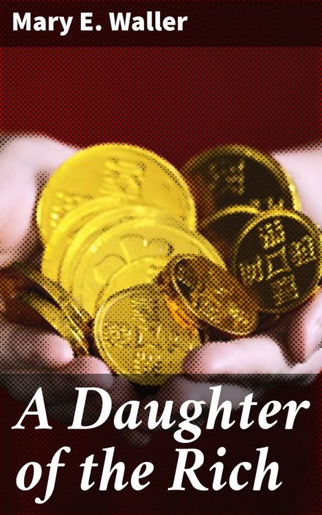 Produktbild: A Daughter of the Rich