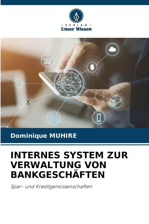 Produktbild: Internes System Zur Verwaltung von Bankgesch&auml;ften