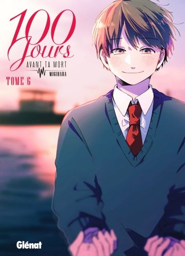 Produktbild: 100 jours avant ta mort. Tome 6
