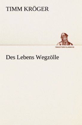 Produktbild: Des Lebens Wegz&ouml;lle