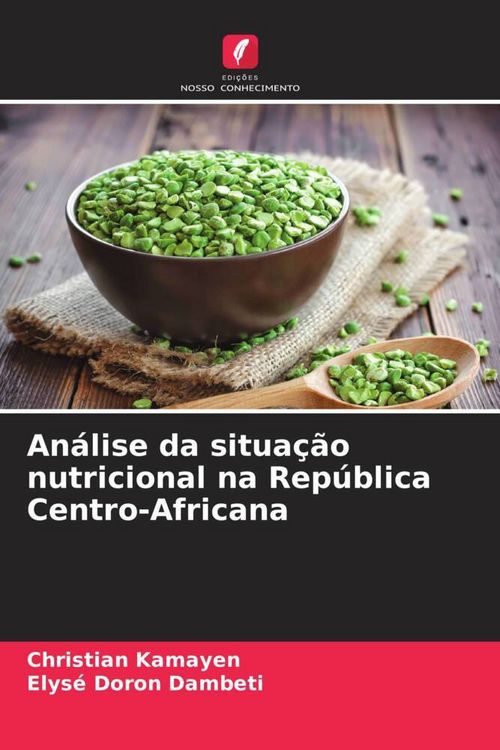 Produktbild: An&aacute;lise da situa&ccedil;&atilde;o nutricional na Rep&uacute;blica Centro-Africana