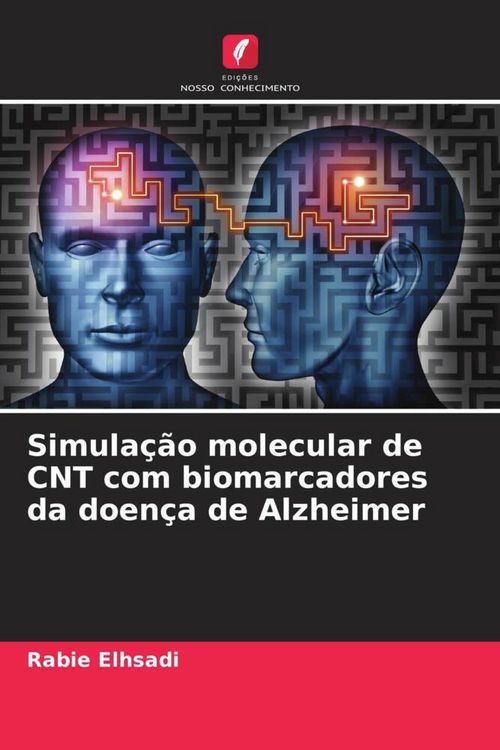 Produktbild: Simula&ccedil;&atilde;o molecular de CNT com biomarcadores da doen&ccedil;a de Alzheimer
