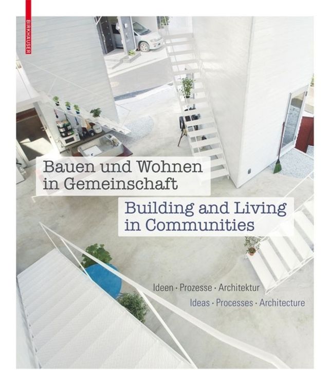 Produktbild: Bauen und Wohnen in Gemeinschaft / Building and Living in Communities