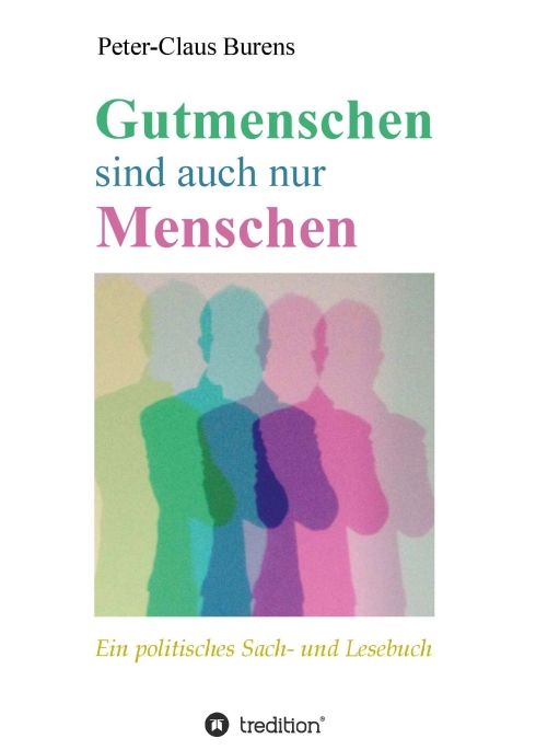 Produktbild: Gutmenschen sind auch nur Menschen