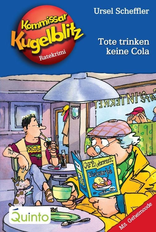 Bild vom Artikel Kommissar Kugelblitz 27. Tote trinken keine Cola vom Autor Ursel Scheffler