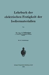 Produktbild: Lehrbuch der elektrischen Festigkeit der Isoliermaterialien