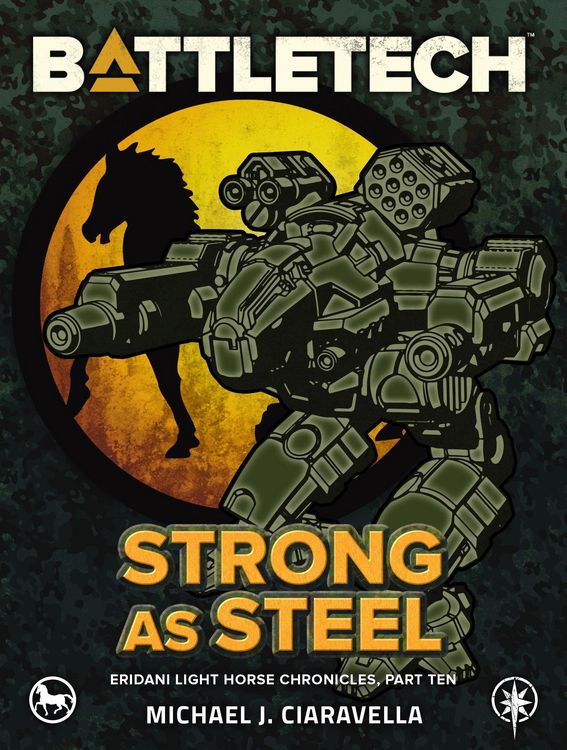 Produktbild: BattleTech: Strong as Steel (Eridani Light Horse Chronicles, Part Ten)