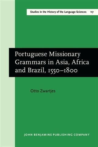 Produktbild: Portuguese Missionary Grammars in Asia, Africa and Brazil, 1550-1800