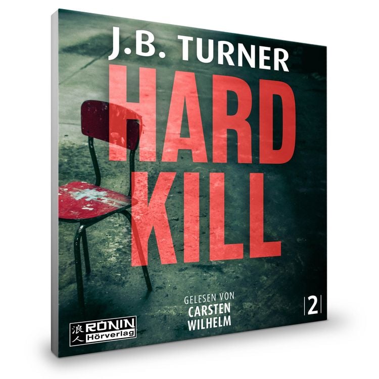 Produktbild: Hard Kill &ndash; Ein Jon Reznick-Thriller von J.B. Turner