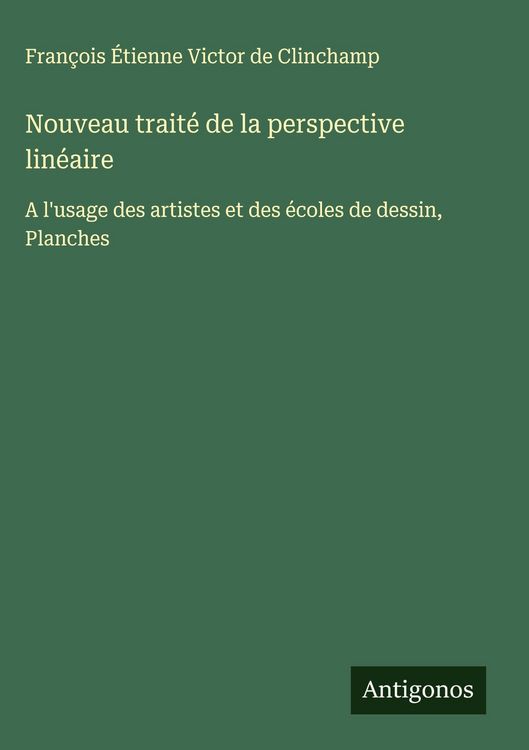 Produktbild: Nouveau trait&eacute; de la perspective lin&eacute;aire