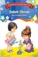 Produktbild: Sabirli Olmak - Cocuklar Icin Kisa Hikayelerle Degerler Dizisi