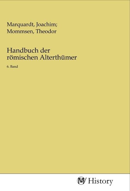 Produktbild: Handbuch der r&ouml;mischen Alterth&uuml;mer