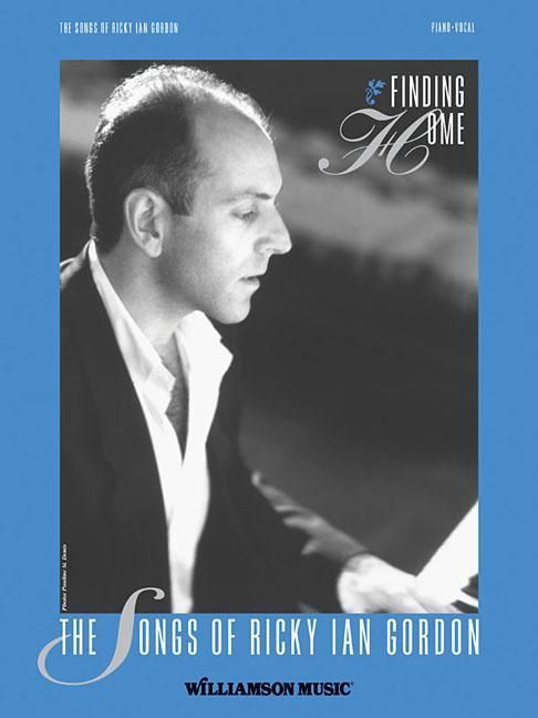 Produktbild: Finding Home - The Songs of Ricky Ian Gordon