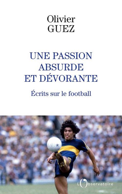 Produktbild: Une passion absurde et d&eacute;vorante