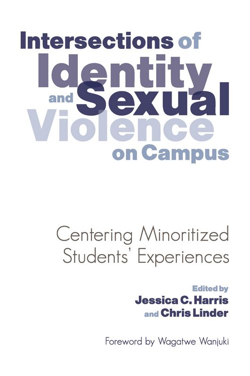 Produktbild: Intersections of Identity and Sexual Violence on Campus