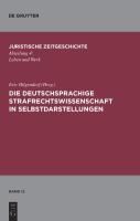 Produktbild: Die deutschsprachige Strafrechtswissenschaft in Selbstdarstellungen