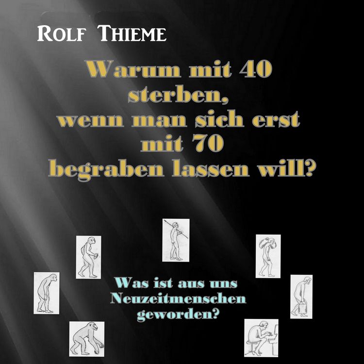 Produktbild: Warum mit 40 sterben, wennman sich erst mit 70 begraben lassen will?