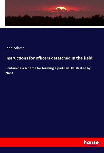 Produktbild: Instructions for officers detatched in the field: