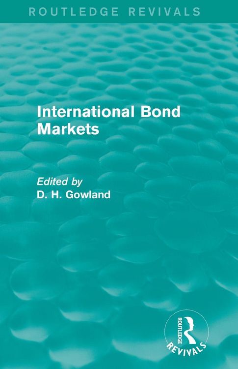 Produktbild: International Bond Markets (Routledge Revivals)